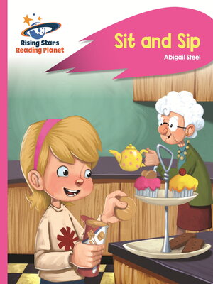 cover image of Reading Planet--Sit and Sip--Pink A